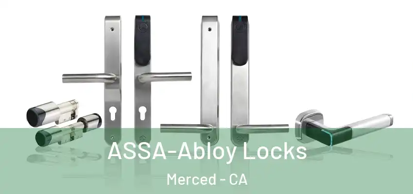  ASSA-Abloy Locks Merced - CA